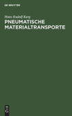 Pneumatische Materialtransporte