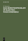 Das Burstenproblem Im Elektromaschinenbau