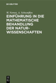 Einfuhrung in Die Mathematische Behandlung Der Naturwissenschaften