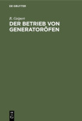 Der Betrieb Von Generatorofen