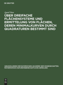 Uber Dreifache Flachensysteme Und Ermittelung Von Flachen, Deren Minimalkurven Durch Quadraturen Bestimmt Sind