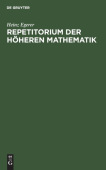Repetitorium Der Hoheren Mathematik