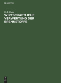 Wirtschaftliche Verwertung Der Brennstoffe