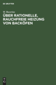 Uber Rationelle, Rauchfreie Heizung Von Backofen