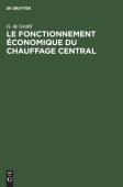 Le Fonctionnement Economique Du Chauffage Central
