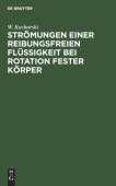 Stromungen Einer Reibungsfreien Flussigkeit Bei Rotation Fester Korper