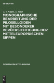Monographische Bearbeitung Der Piloselloiden Mit Besonderer Berucksichtigung Der Mitteleuropaischen Sippen