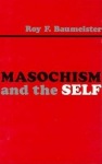 Masochism and the Self