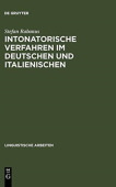 Intonatorische Verfahren im Deutschen und Italienischen