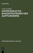 Kommunikative Basisstrategien des Aufforderns