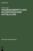 Wissensvermittlung Im Europaischen Mittelalter