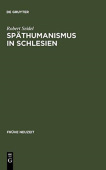 Spathumanismus in Schlesien