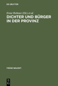 Dichter und Burger in der Provinz