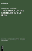 Syntax of the Sentence in Old Irish