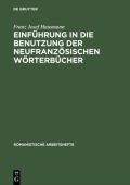 Einfuhrung in die Benutzung der neufranzosischen Worterbucher