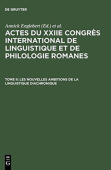 Les Nouvelles Ambitions de la Linguistique Diachronique