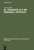 Trueque S/X En Espanol Antiguo