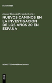 Nuevos Caminos En La Investigacion de Los Anos 20 En Espana
