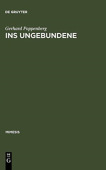 Ins Ungebundene