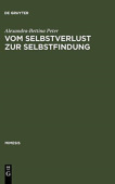 Vom Selbstverlust Zur Selbstfindung