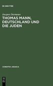 Thomas Mann, Deutschland und die Juden