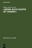 Â»Denn auch Dante ist unser!Â«