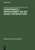 Confidence / Devoilement de soi dans l'interaction