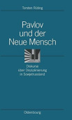 Pavlov Und Der Neue Mensch