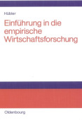 Einfuhrung in die empirische Wirtschaftsforschung