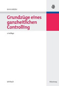 Grundzuge Eines Ganzheitlichen Controlling