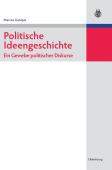 Politische Ideengeschichte - Ein Gewebe politischer Diskurse