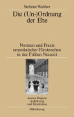 Die (Un-)Ordnung Der Ehe