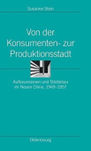 Von Der Konsumenten- Zur Produktionsstadt