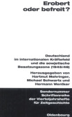 Erobert oder befreit?