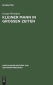 Kleiner Mann in groĂźen Zeiten