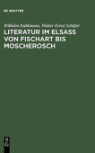 Literatur im ElsaĂź von Fischart bis Moscherosch