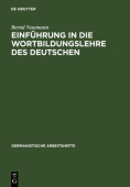 Einfuhrung in Die Wortbildungslehre Des Deutschen