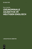(De)Nominale Adjektive Im Heutigen Englisch