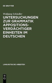 Untersuchungen Zur Grammatik Appositionsverdachtiger Einheiten Im Deutschen