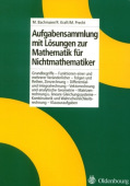 Aufgabensammlung Mit Losungen Zur Mathematik Fur Nichtmathematiker