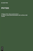 Optik, Quantenphanomene Und Aufbau Der Atome