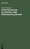 Strategische Planung Und Fruhaufklarung