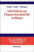 Arbeitsbuch Zur Finanzwirtschaft Fur Anfanger