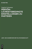 Personlichkeitsbedingte Einstellungen Zu Parteien