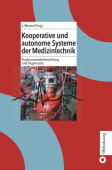 Kooperative Und Autonome Systeme Der Medizintechnik