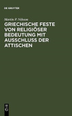 Griechische Feste Von Religioser Bedeutung Mit Ausschluss Der Attischen
