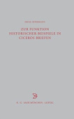Zur Funktion historischer Beispiele in Ciceros Briefen