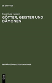 Gotter, Geister und Damonen