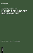 Plinius Der Jungere Und Seine Zeit
