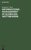 Informationsmanagement im globalen Wettbewerb